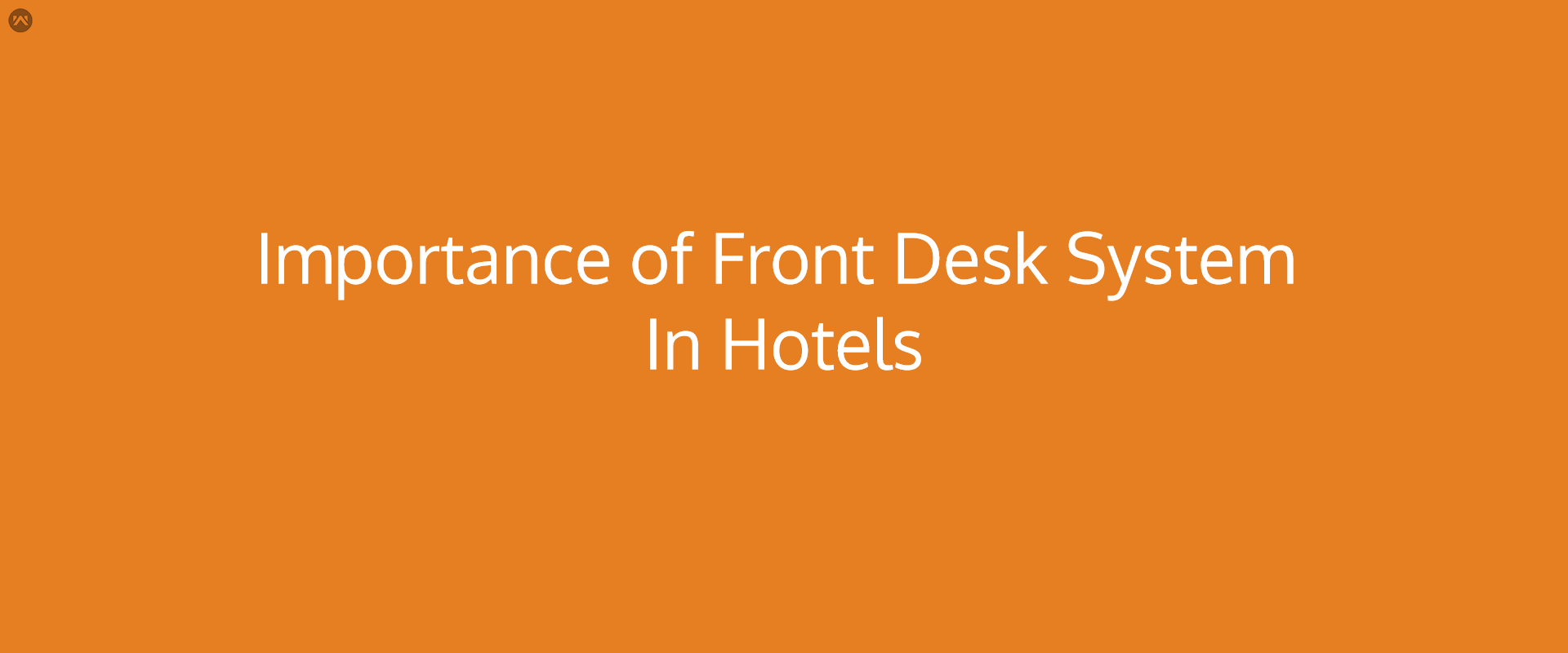 Importance Of Front Office In Hotel