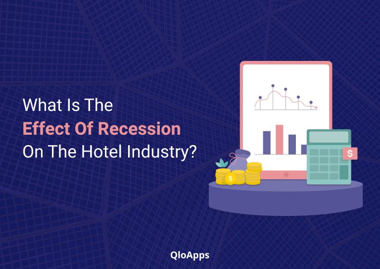 impact of recession on hotel industry