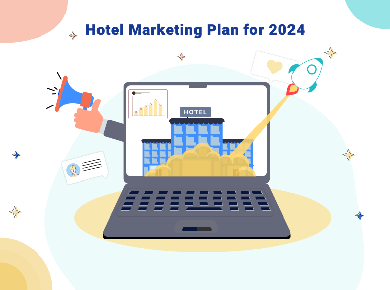 Hotel Marketing Plan for 2024