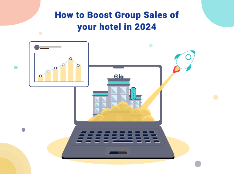 How to Boost the Group Sales of your hotel in 2024?