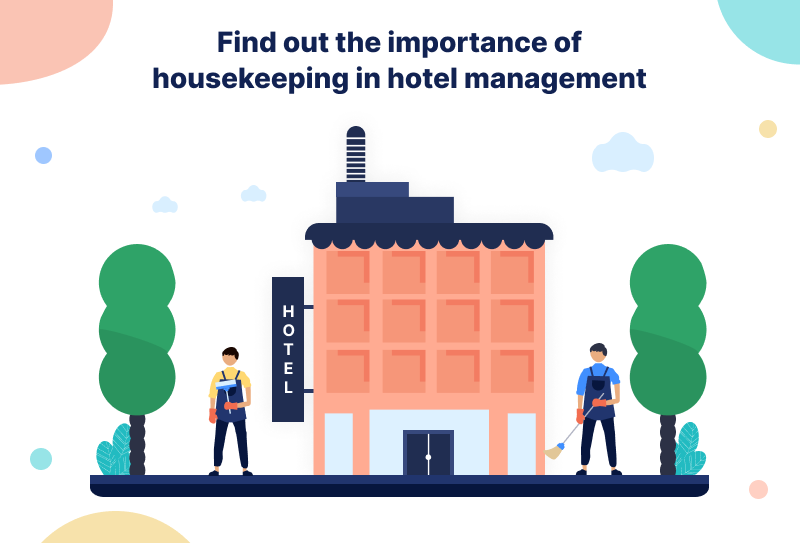 Importance of Housekeeping in Hotel Management